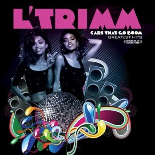 L'Trimm: Cars That Go Boom - Greatest Hits - CD