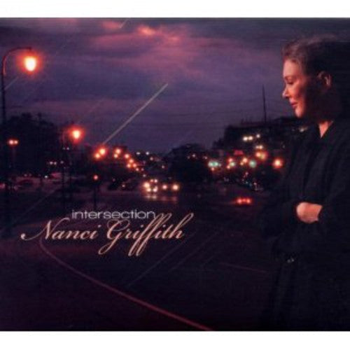 Nanci Griffith: Intersection - COMPACT DISCS