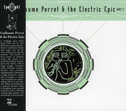 Guillaume Perret: Guillaume Perret and The Electric Epic - CD