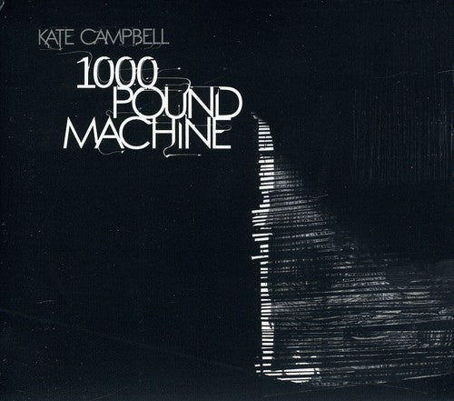 Kate Campbell: 1000 Pound Machine - COMPACT DISCS
