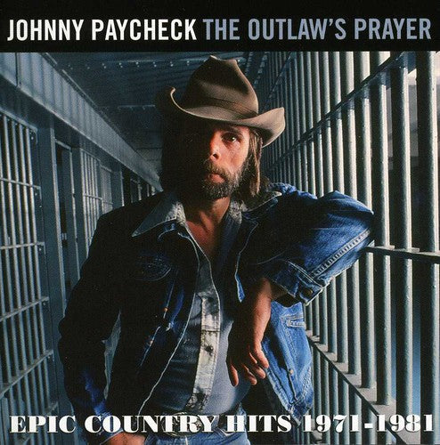Johnny Paycheck: Outlaws Prayer: Epic Country Hits 1971 - 1981 - COMPACT DISCS