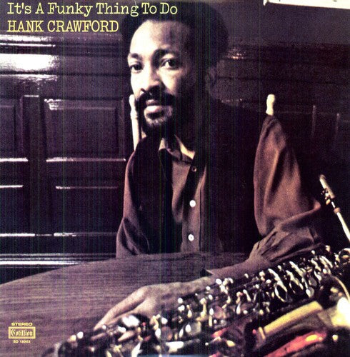Hank Crawford: It's a Funky Thing to Do - VINYL