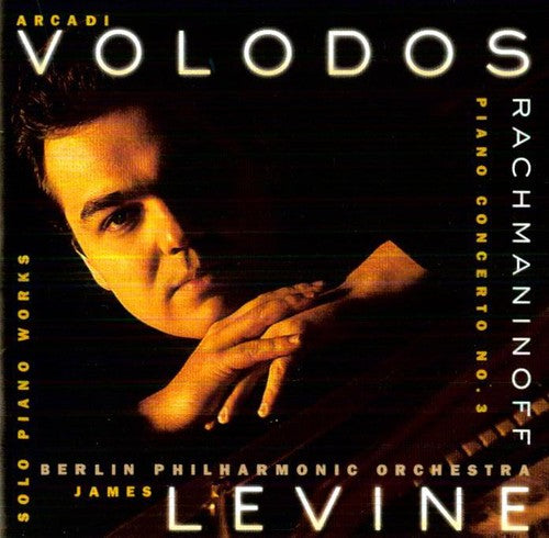 Arcadi Volodos: Rachmaninoff: Piano Concerto No. 3 - COMPACT DISCS