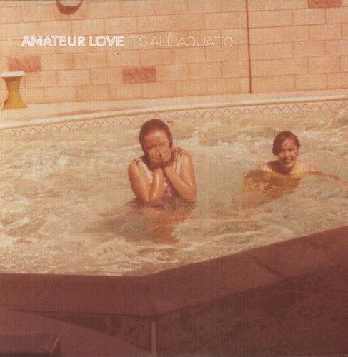 Amateur Love- It's All Aquatic ( LP )