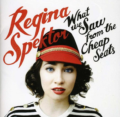 Regina Spektor: What We Saw from the Cheap Seats - COMPACT DISCS
