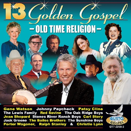 Various Artists: 13 Golden Gospel: Old Time Religion - COMPACT DISCS