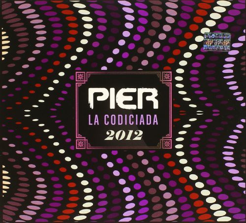 Pier: La Codiciada 2012 - CD