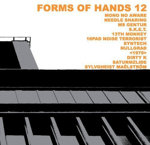 Forms of Hands 12: Forms of Hands 12 - COMPACT DISCS