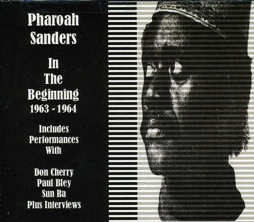 Pharoah Sanders: In the Beginning 1963-1965 - CD