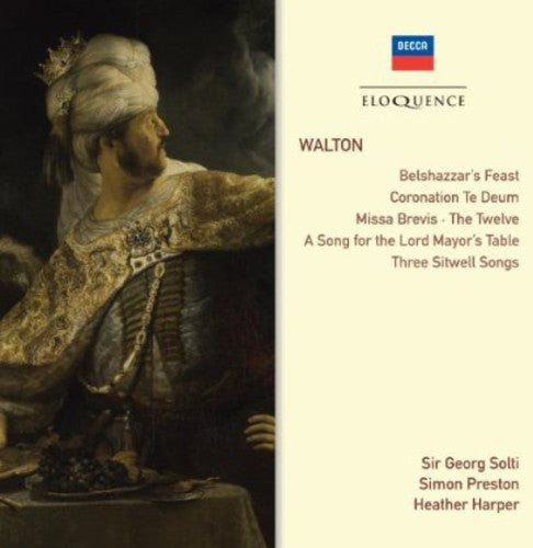 Georg Solti: Walton: Belshazzar's Feast / Choral Works / Songs - COMPACT DISCS