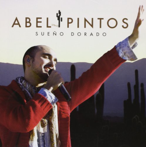 Abel Pintos: Sueno Dorado - COMPACT DISCS