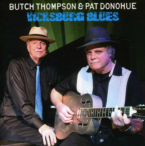 Pat Donohue & Butch Thompson: Vicksburg Blues - COMPACT DISCS