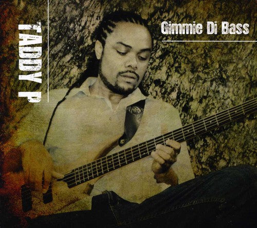 Taddy P: Gimmie Di Bass - CD