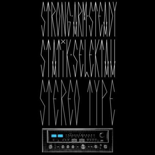 Strong Arm Steady X Statik Sleltah: Stereotype { Record }