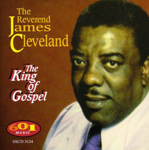 Rev. James Cleveland: King of Gospel - COMPACT DISCS