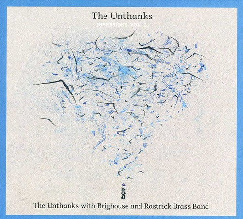 The Unthanks: Diversions 2: With Brighouse & Rastrick Brass - COMPACT DISCS