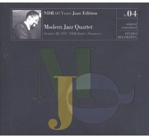 The Modern Jazz Quartet: Ndr 60 Years Jazz Edition No04 - CD