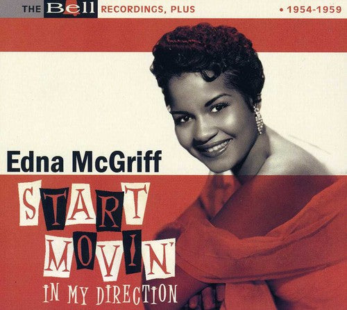 Edna McGriff: Start Movin in My Direction the Bell Recordings - CD