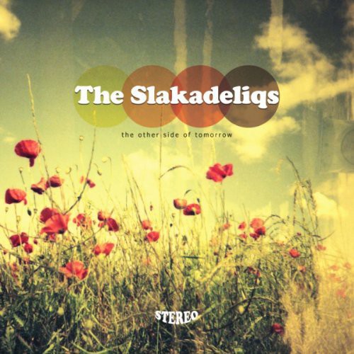 Slakadeliqs: Other Side of Tomorrow - VINYL