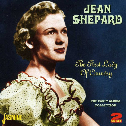 Jean Shepard: First Lady of Country - COMPACT DISCS