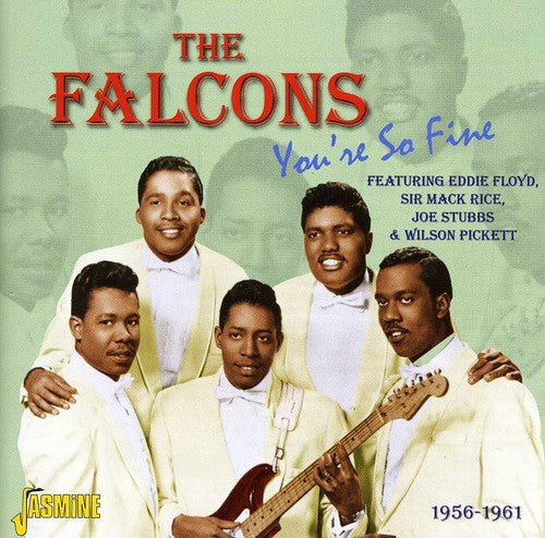 The Falcons: You're So Fine 1956 - 1961 - CD