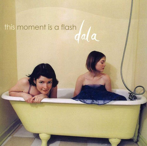 Dala: This Moment Is a Flash - COMPACT DISCS