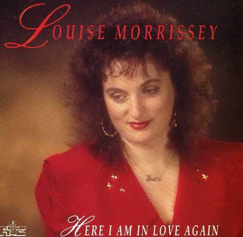 Louise Morrissey: Here I Am in Love Again - COMPACT DISCS