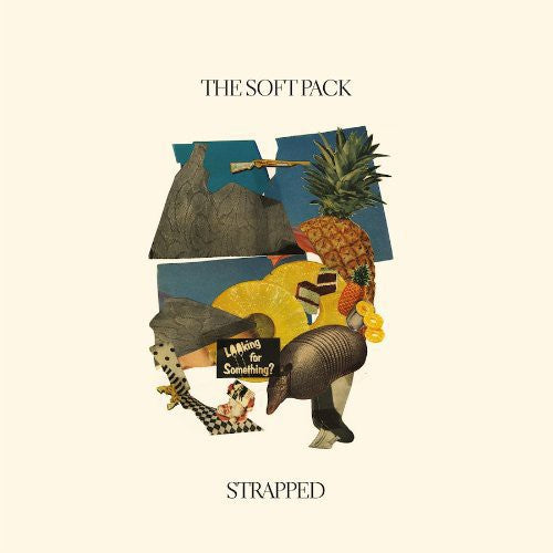 The Soft Pack: Strapped { Record }
