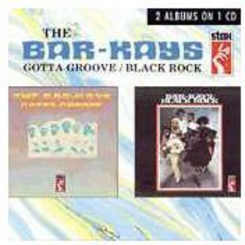 The Bar-Kays: Gotta Groove/Black Rock - CD