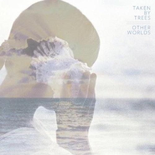 Taken by Trees- Other Worlds ( LP )