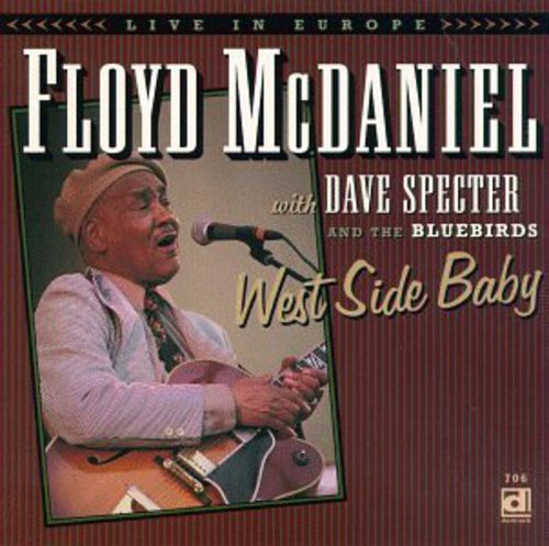 Floyd McDaniel: West Side Baby - COMPACT DISCS