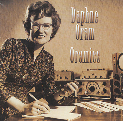 Daphne Oram: Oramics - COMPACT DISCS