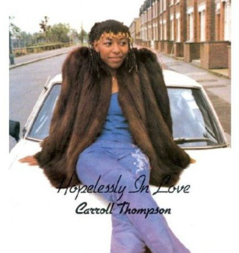 Carroll Thompson: Hopelessly in Love - VINYL