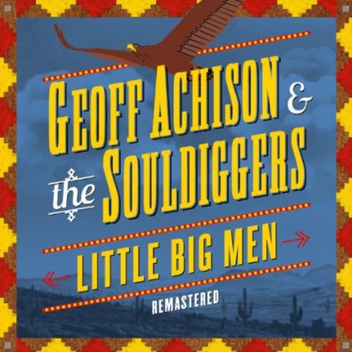 Geoff Achison: Little Big Men - COMPACT DISCS