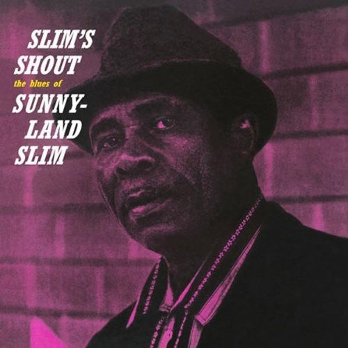 Sunnyland Slim: Slim's Shout { Record }
