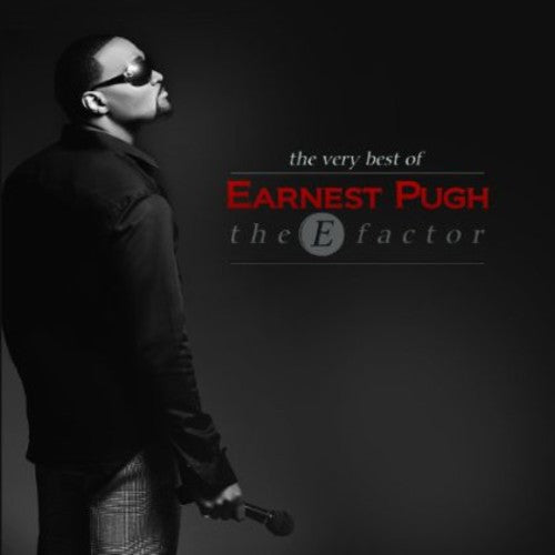 Earnest Pugh: The E Factor: Best Of Earnest Pugh - COMPACT DISCS