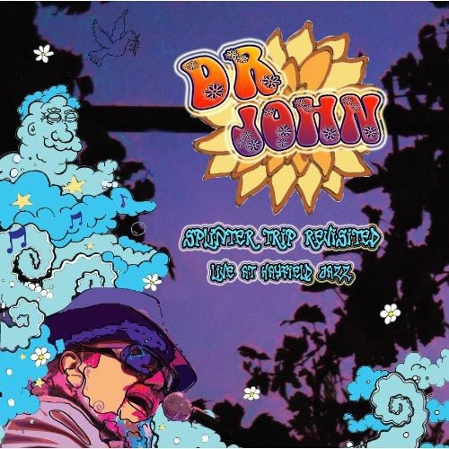 Dr. John: Splinter Trip Revisited: Live at Hayfield 1988 { Record }