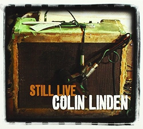 Colin Linden: Still Live - COMPACT DISCS