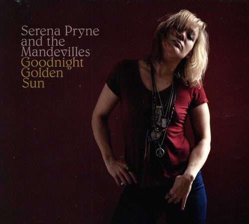 Serena Pryne & the Mandevilles: Goodnight Golden Sun - COMPACT DISCS