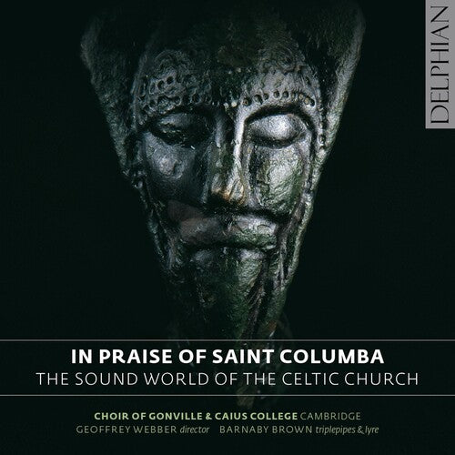 Brown / Webber / Choir of Gonville: In Praise of Saint Columba-Sound World of the - COMPACT DISCS