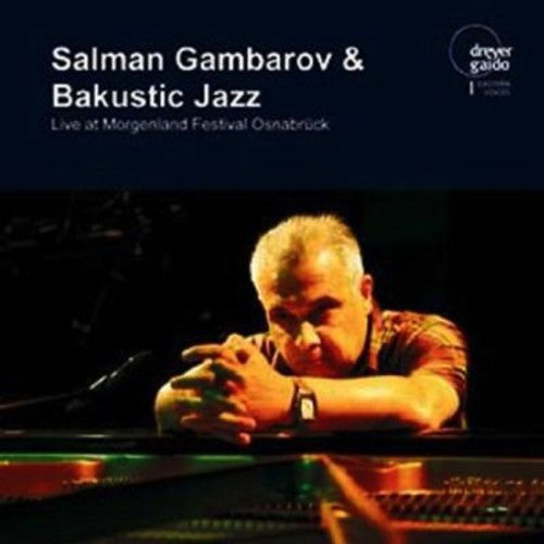 Salman Gambarov: Live at Morgenland Festival Osnabrueck - CD