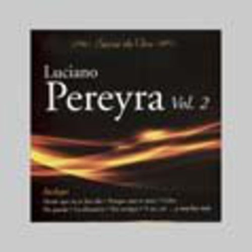Luciano Pereyra: Vol. 2-Serie de Oro - COMPACT DISCS