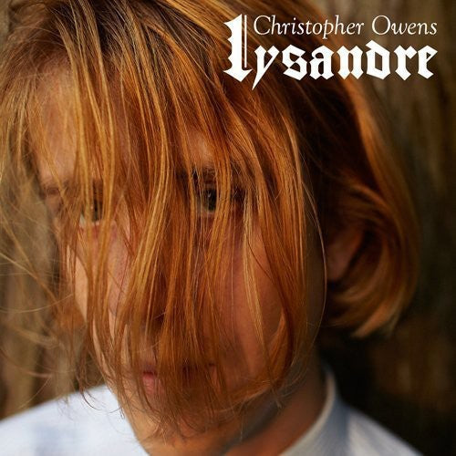 Christopher Owens: Lysandre { Record }