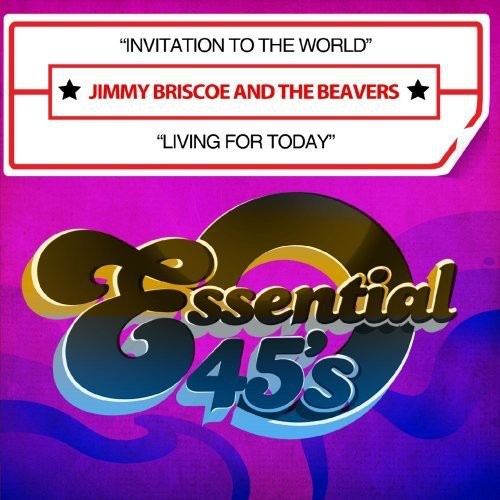 Jimmy Briscoe & the Beavers: Invitation to World / Living for Today - CD SINGLE
