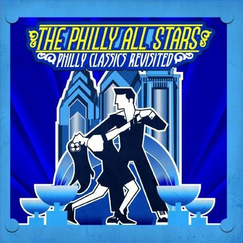 Philly All Stars: Philly Classics Revisted - CD