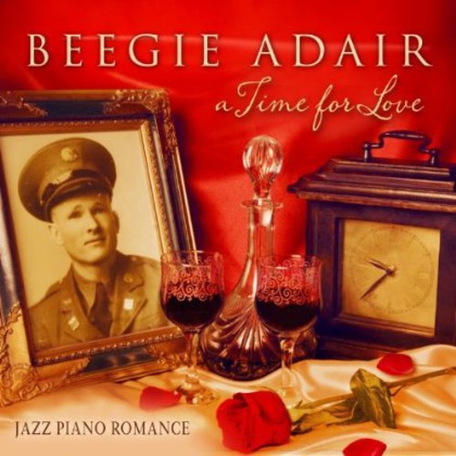 Beegie Adair: Time for Love: Jazz Piano Romance - CD