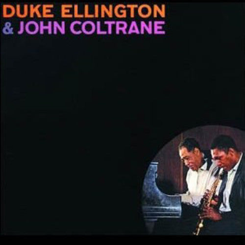 Duke Ellington & John Coltrane: Duke Ellington & John Coltrane - VINYL
