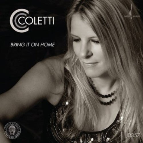 CC Coletti: Bring It on Home - COMPACT DISCS