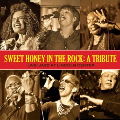 Sweet Honey in the Rock: A Tribute - Live! Jazz At Lincoln Center - COMPACT DISCS