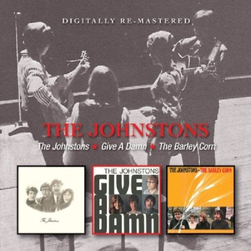 The Johnstons: Johnstons / Give a Damn / Barley Corn - COMPACT DISCS